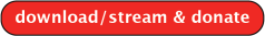 Download/Stream & Donate